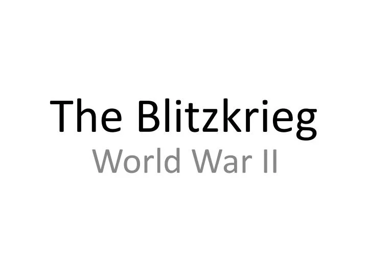 the blitzkrieg