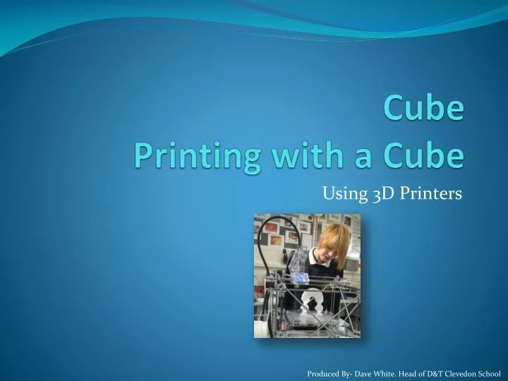 cube printing with a cube