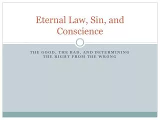 Eternal Law, Sin, and Conscience