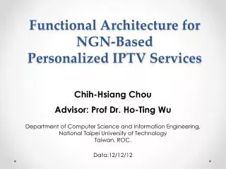 Functional Architecture for NGN-Based Personalized IPTV Services