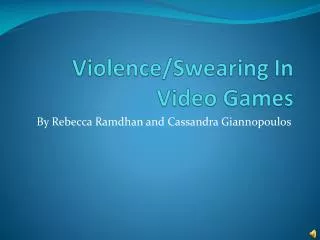 Violence/Swearing In Video Games
