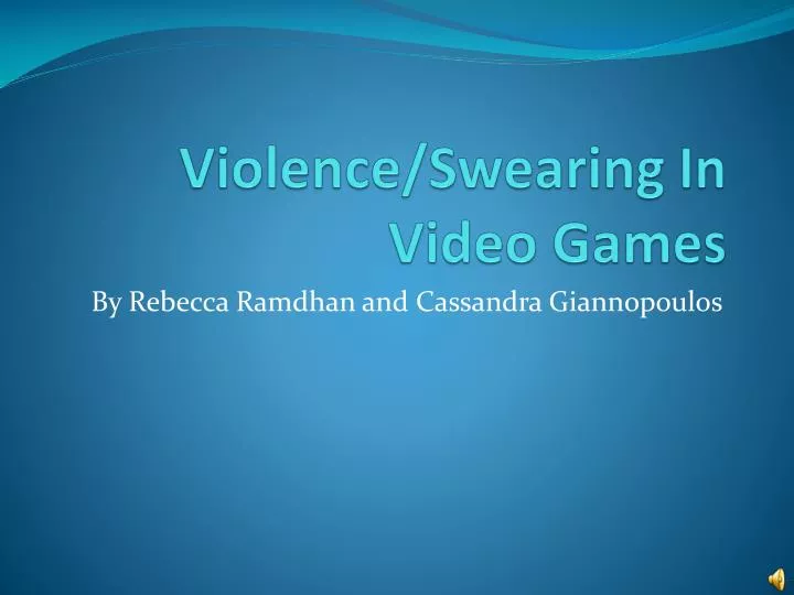 violence swearing in video games