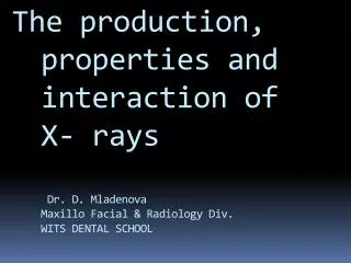 X-rays and their ability to