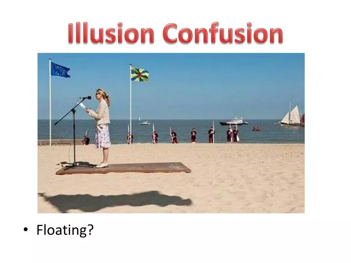 illusion confusion