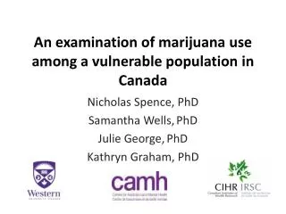 An examination of marijuana use among a vulnerable population in Canada