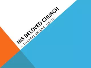 His beloved church