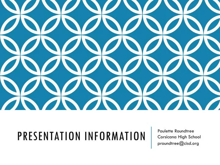 presentation information