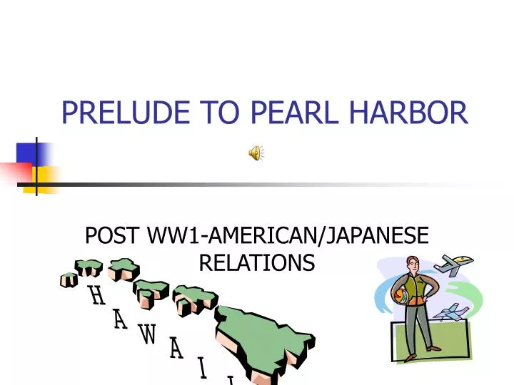 prelude to pearl harbor