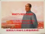 MAO’S RED CHINA