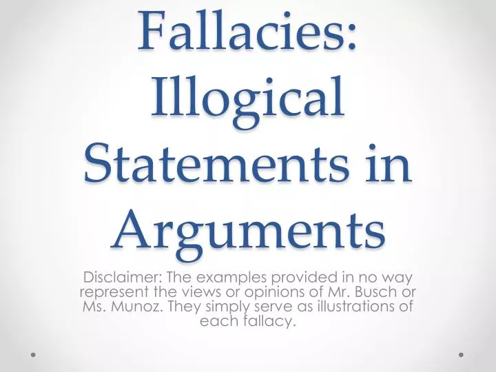 fallacies illogical statements in arguments