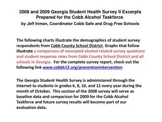 2008 and 2009 Georgia Student Health Survey II Excerpts Prepared for the Cobb Alcohol Taskforce