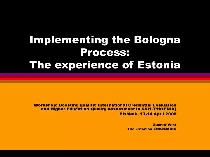 implementing the bologna process the experience of estonia