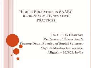 Higher Education in SAARC Region: Some Innovative Practices