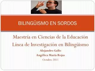 biling ismo en sordos