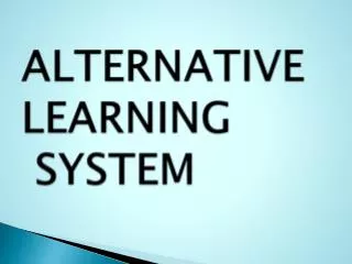 alternative learning system