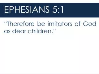 ephesians 5 1