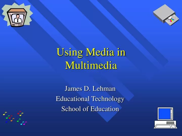 using media in multimedia