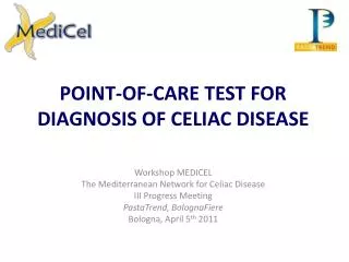POINT-OF-CARE TEST FOR DIAGNOSIS OF CELIAC DISEASE