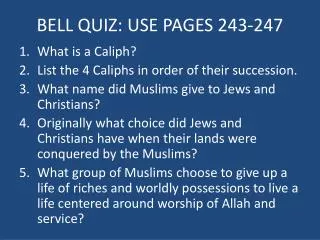 BELL QUIZ: USE PAGES 243-247
