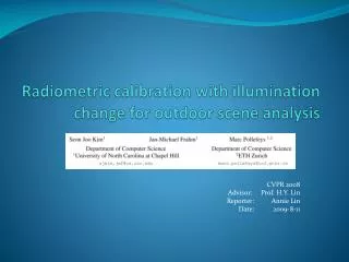 Radiometric calibration with illumination change for outdoor scene analysis