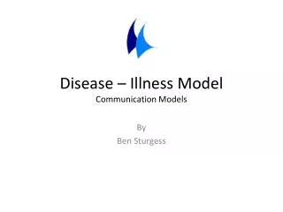 Disease – Illness Model Communication Models