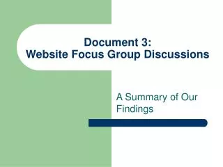 Document 3: Website Focus Group Discussions