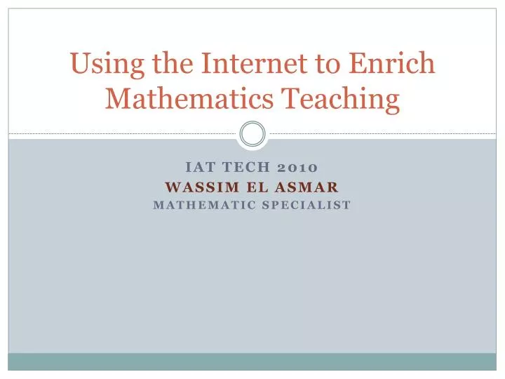 using the internet to enrich mathematics teaching