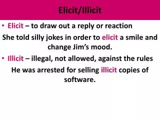 Elicit /Illicit
