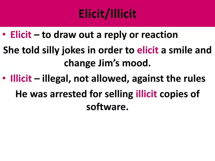 elicit illicit