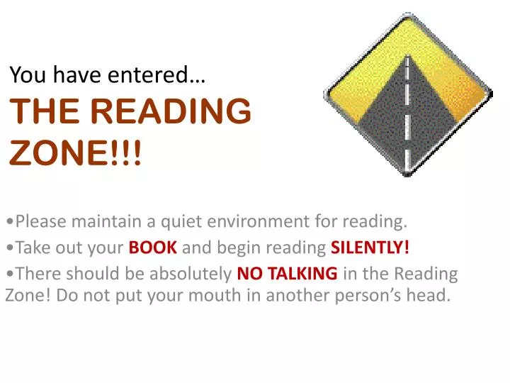 you have entered the reading zone