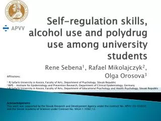 Self-regulation skills, alcohol use and polydrug use among university students