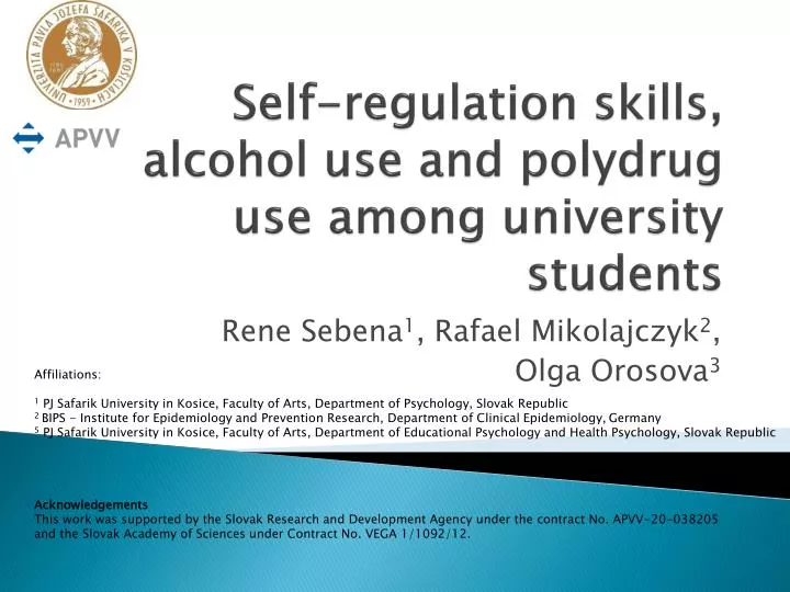 self regulation skills alcohol use and polydrug use among university students