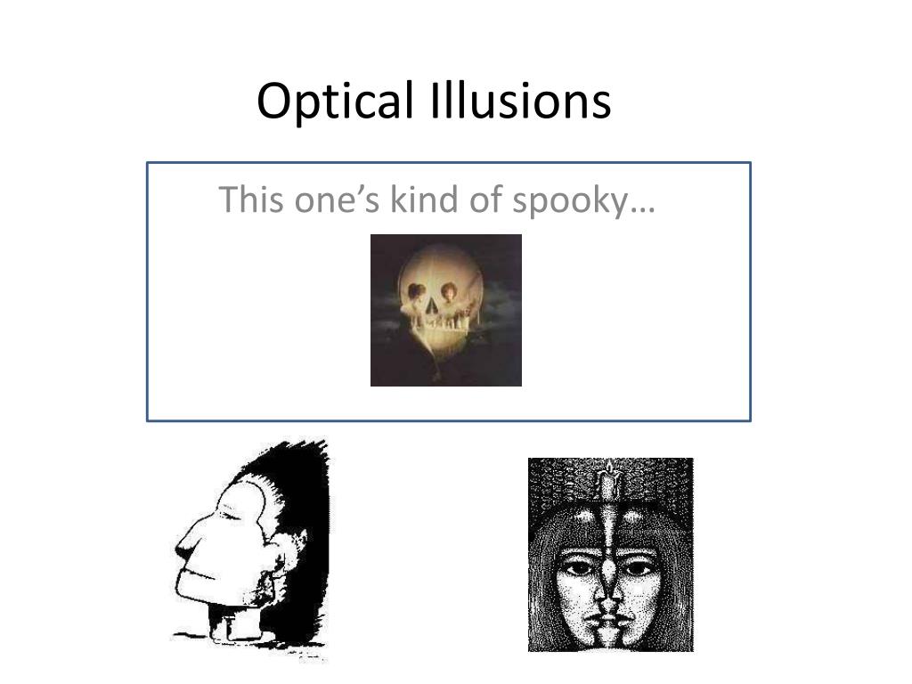 PPT - Optical Illusions PowerPoint Presentation, free download - ID:2755788