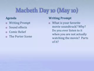 Macbeth Day 10 (May 10)