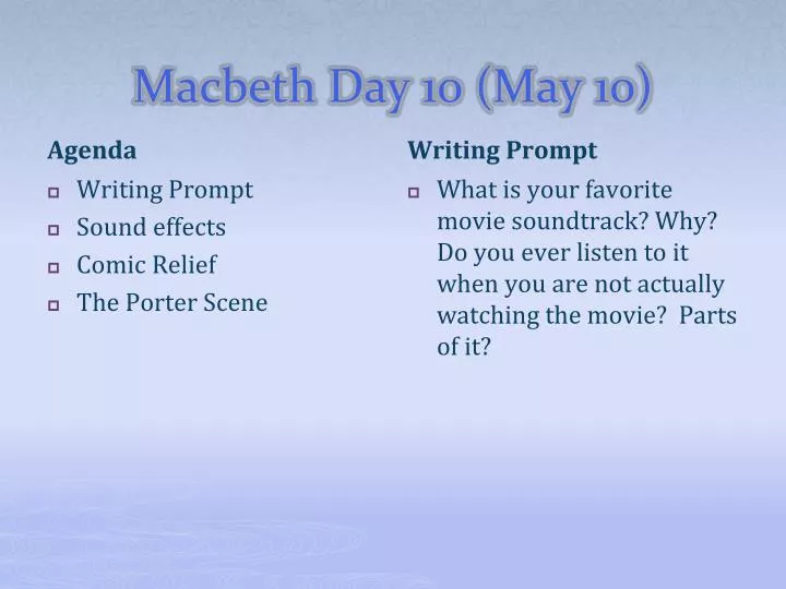 macbeth day 10 may 10