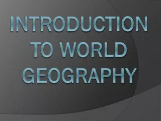 Introduction to World Geography