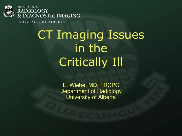 ct imaging issues in the critically ill
