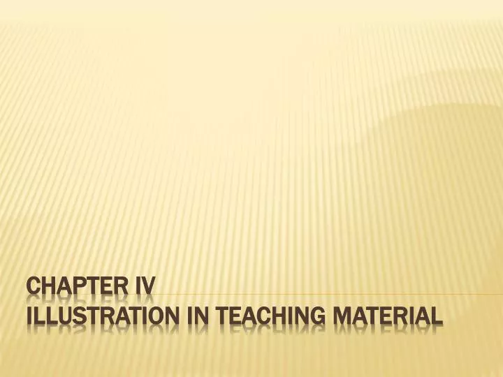 chapter iv illustration in teaching material