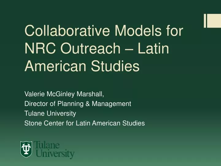 collaborative models for nrc outreach latin american studies