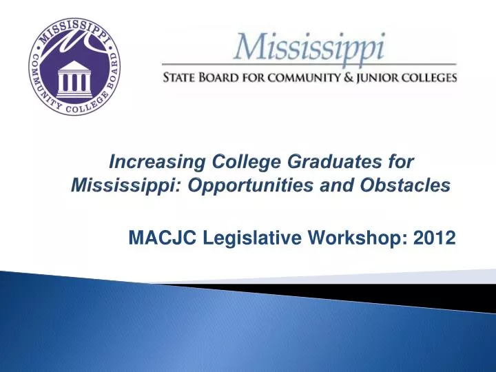 increasing college graduates for mississippi opportunities and obstacles