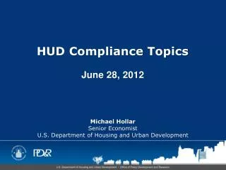 HUD Compliance Topics June 28, 2012