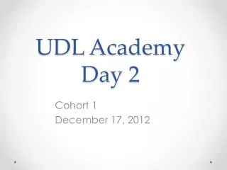UDL Academy Day 2