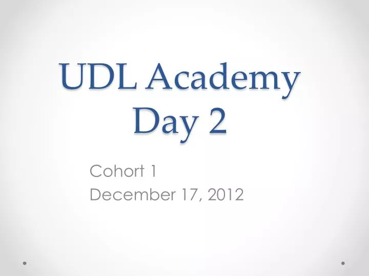 udl academy day 2