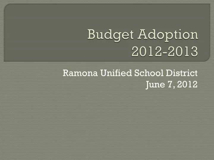 budget adoption 2012 2013