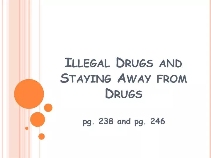 illegal drugs and staying away from drugs