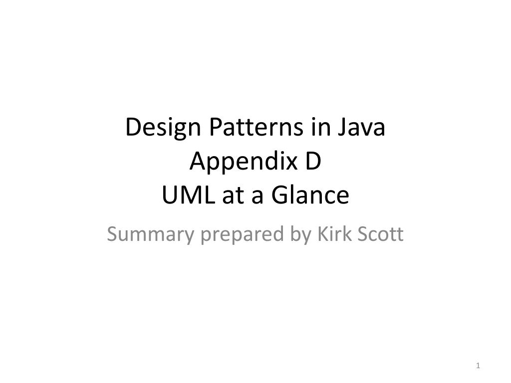 PPT - Design Patterns in Java Appendix D UML at a Glance PowerPoint ...