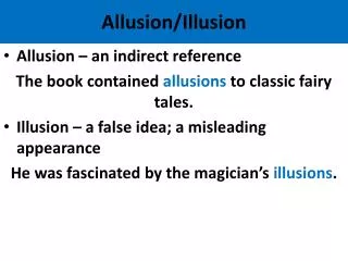 Allusion/Illusion