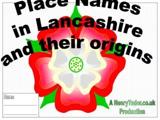Place Names in Lancashire and their origins