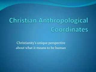Christian Anthropological Coordinates
