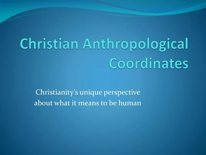 christian anthropological coordinates